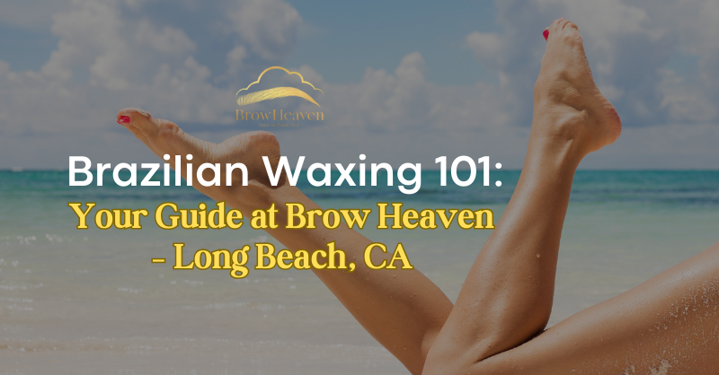 Waxing Salon in Long Beach Ca